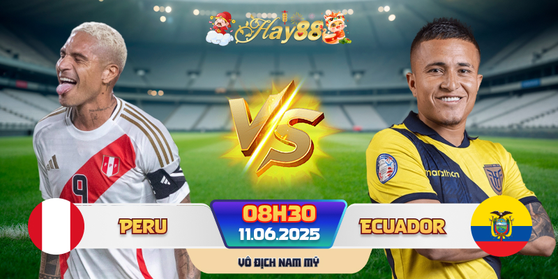 Dự đoán bóng đá Peru vs Ecuador