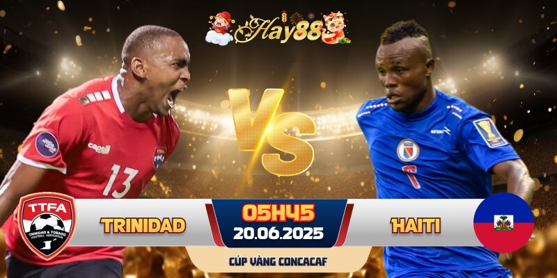 Dự đoán bóng đá Trinidad & Tobago vs Haiti